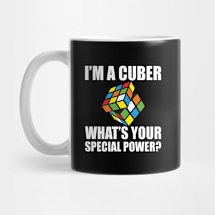 Rubik Cube - I'm a cuber what's your special power? Mug